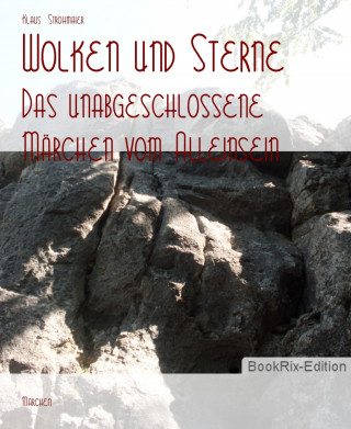 Klaus Strohmaier: Wolken und Sterne