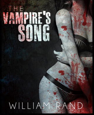 William Rand: The Vampire's Song