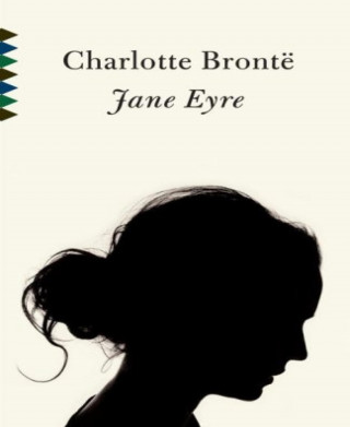 Charlotte Bronte: Jane Eyre