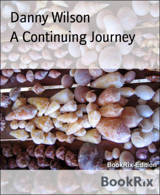 Danny Wilson: A Continuing Journey