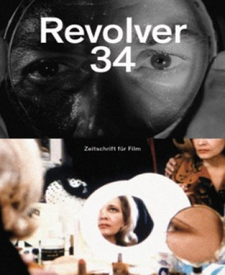 Denis Lavant, Chris Marker, Jem Cohen, Alfred Guzzetti: Revolver 34