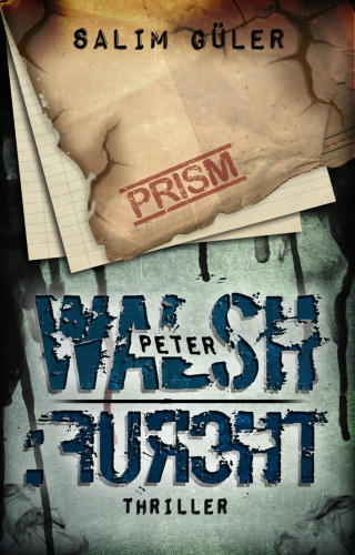 Salim Güler: Peter Walsh :FURCHT