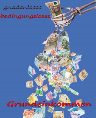 Pierre Sens: Bedingungsloses Grundeinkommen