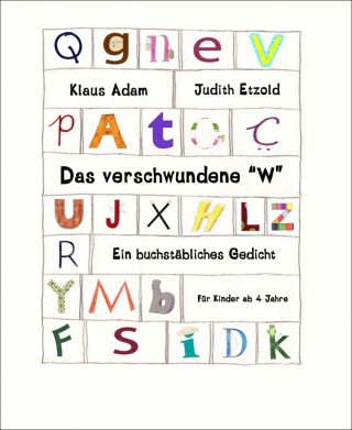 Klaus Adam, Judith Etzold: Das verschwundene "W"