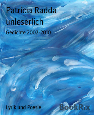 Patricia Radda: unleserlich