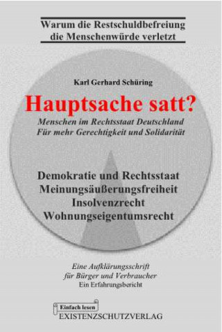 Karl Gerhard Schüring: Hauptsache satt?