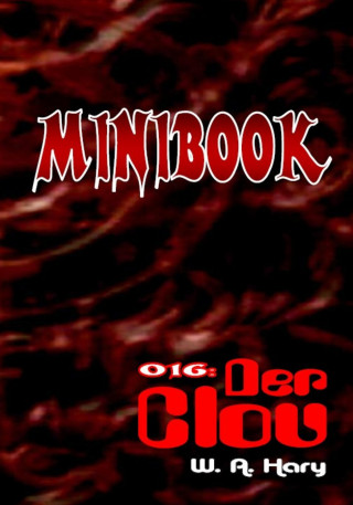 W. A. Hary: MINIBOOK 016: Der Clou