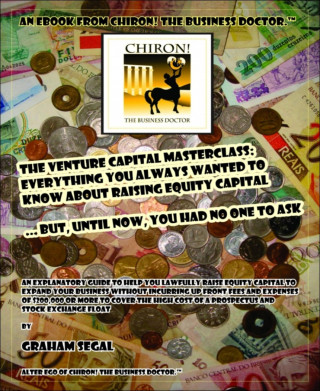Graham Segal: The Venture Capital MasterClass