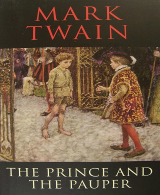 Mark Twain: The Prince and the Pauper