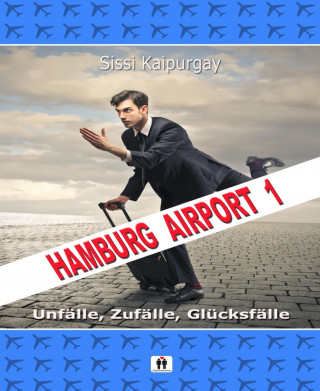 Sissi Kaipurgay: Hamburg Airport 1