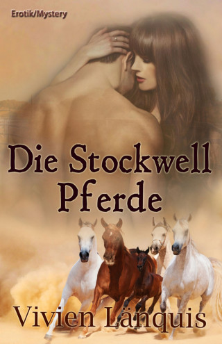 Vivien Länquis: Die Stockwell Pferde
