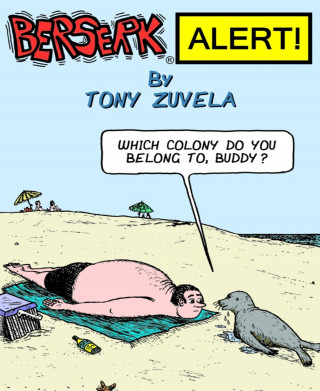 Tony Zuvela: BERSERK ALERT! Book 4