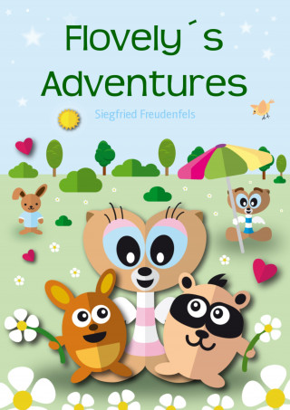 Siegfried Freudenfels: Flovely´s Adventures