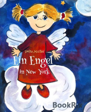 Dörte Müller: Ein Engel in New York