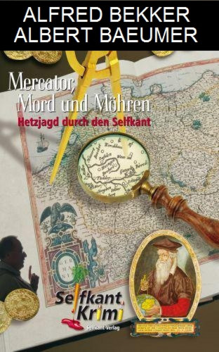 Alfred Bekker, Albert Baeumer: Mercator, Mord und Möhren