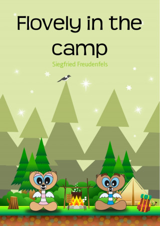Siegfried Freudenfels: Flovely in the camp