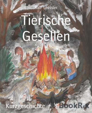 Ralf Leussler: Tierische Gesellen