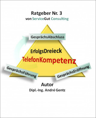 Dipl.-Ing. André Gentz: TelefonKompetenz