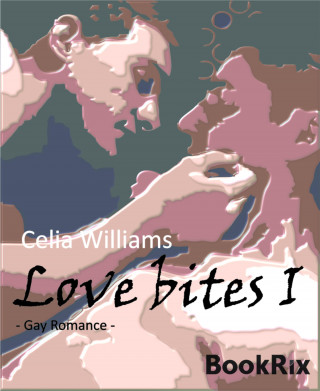 Celia Williams: Love bites I