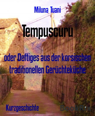 Miluna Tuani: Tempuscuru
