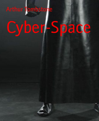 Arthur Tombstone: Cyber-Space