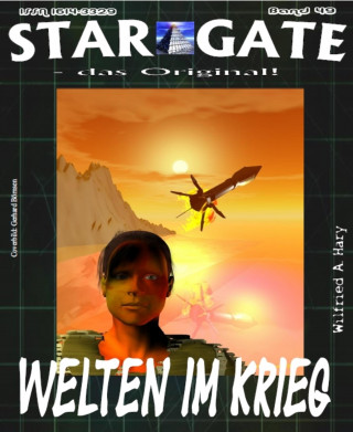 Wilfried A. Hary: STAR GATE 049: Welten im Krieg