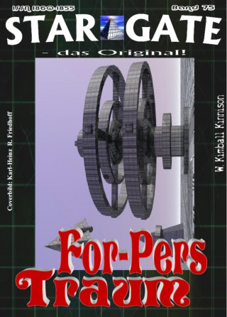 W. Kimball Kinnison: STAR GATE 075: For-Pers Traum