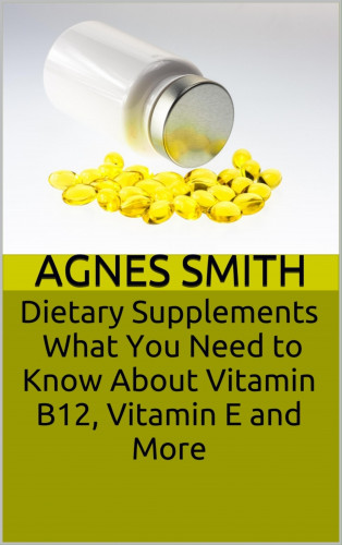 Agnes Smith: Dietary Supplements