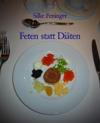 Silke Feninger: Feten statt Diäten