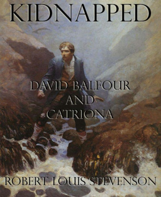 Robert Louis Stevenson: Kidnapped