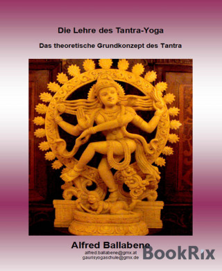 Alfred Ballabene: Die Lehre des Tantra