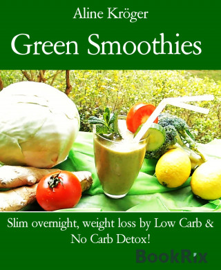 Aline Kröger: Green Smoothies