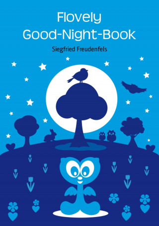 Siegfried Freudenfels: Flovely Good-Night-Book