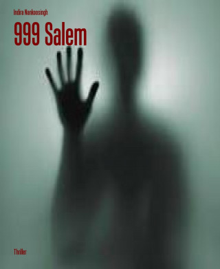 Indira Nankoosingh: 999 Salem