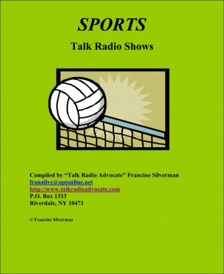 Francine Silverman: Sports Ebook of Talk Radio Shows