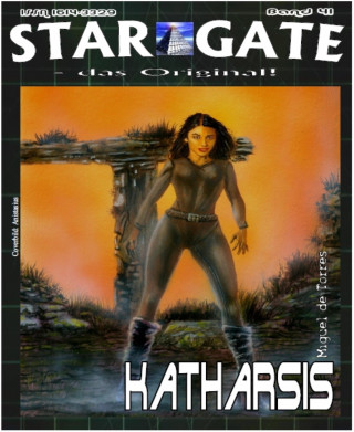Miguel de Torres: STAR GATE 041: Katharsis