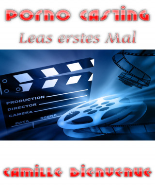 Camille Bienvenue: Porno Casting