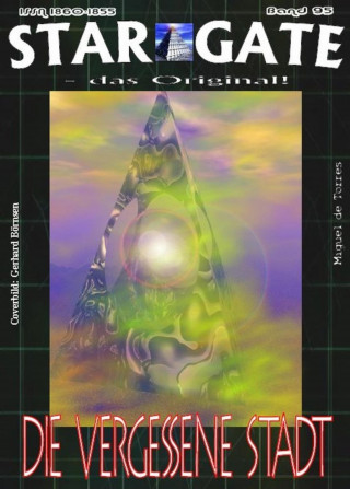 Miguel de Torres: STAR GATE 095: Die vergessene Stadt