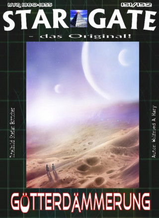 Wifried A. Hary: STAR GATE 151-152: Götterdämmerung