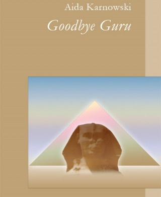 Aida Karnowski: Goodbye Guru