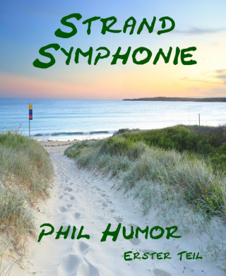 Phil Humor: Strand Symphonie
