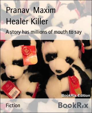 Pranav Maxim: Healer Killer