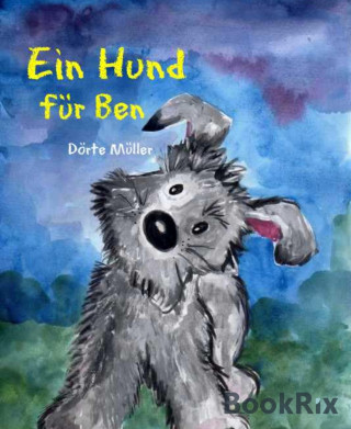 Dörte Müller: Ein Hund für Ben