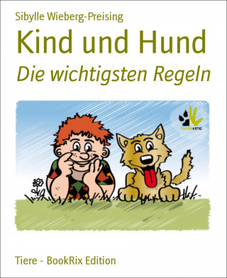 Sibylle Wieberg-Preising: Kind und Hund
