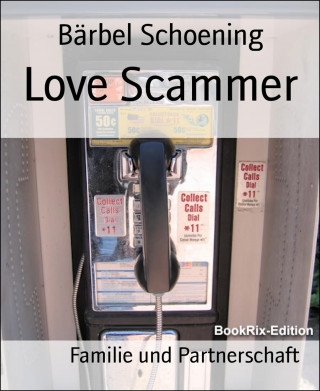 Bärbel Schoening: Love Scammer
