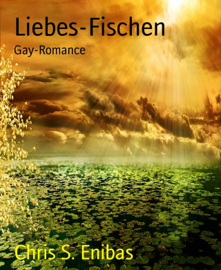 Chris S. Enibas: Liebes-Fischen