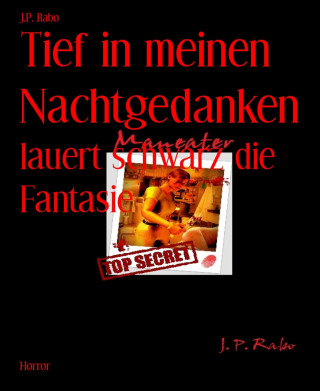 J.P. Rabo: Tief in meinen Nachtgedanken