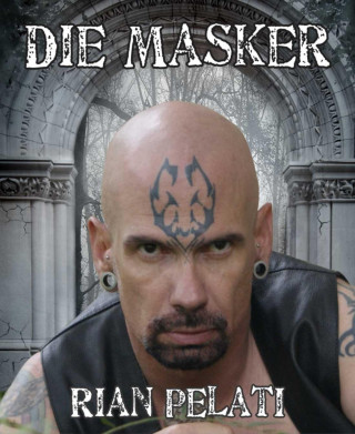 Rian Pelati: Die Masker