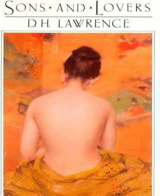 D. H. Lawrence: Sons and Lovers