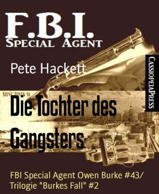 Pete Hackett: Die Tochter des Gangsters